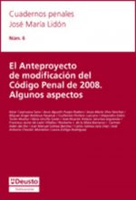 El anteproyecto de modificación del Código Penal del 2008 : algunos aspectos