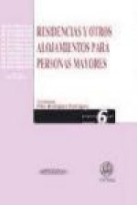 Residencias y otros alojamientos para personas mayores