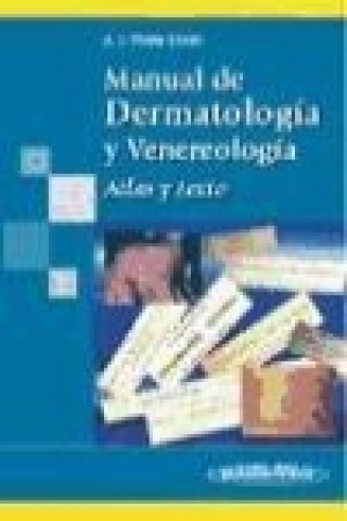 Manual de dermatología y venereología : atlas y texto