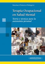 Terapia ocupacional en salud mental : teoría y técnicas para la autonomía personal