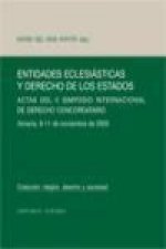 Entidades eclesiásticas y derecho de los estados : actas del II Simposio Internacional de Derecho Concordatorio, celebrado en Almería, 9-11 de noviemb