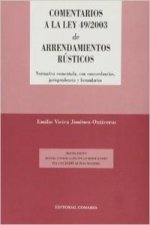 Comentarios a la Ley 49/2003 de arrendamientos rústicos