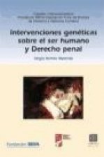 Intervenciones genéticas sobre el ser humano y derecho penal