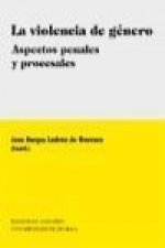 Ley de violencia de género, aspectos penales y procesales