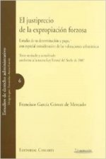 El justiprecio de la expropiación forzosa