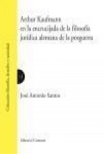 Arthur Kaufmann en la encrucijada de la filosofía jurídica alemana de la posguerra