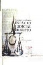 Hacia un verdadero espacio judicial europeo