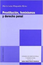 Prostitución, femenismos y derecho penal