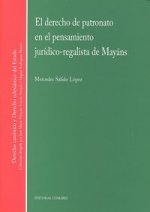 El derecho de patronato en el pensamiento jurídico-regalista de Mayáns