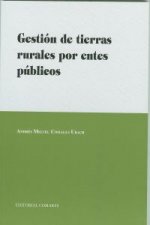 Gestión de tierras rurales por entes públicos