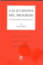 Las ilusiones del progreso