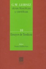 Ensayos de teodicea : sobre la bondad de Dios, la libertad del hombre y el origen del mal