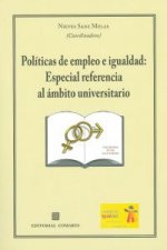 Políticas de empleo e igualdad : especial referencia al ámbito universitario