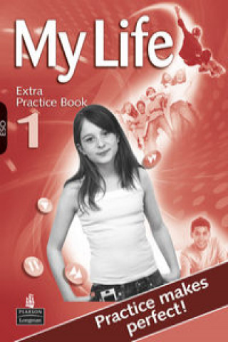 My Life, 1 ESO. Extra practice book