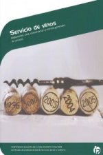 Servicio de vinos : elaboración, cata, conservación y normas generales de servicio