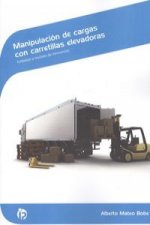 Manipulación de cargas con carretillas elevadoras : embalaje y traslado de mercancías