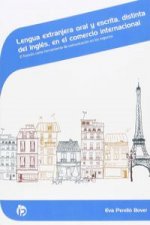 Lengua extranjera oral y escrita, distinta del inglés, en el comercio internacional: el francés como herramienta de comunicación en los negocios. Cert