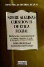 Sobre algunas cuestiones de ética sexual