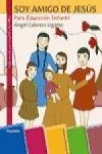 Soy amigo de Jesús, Educación Infantil