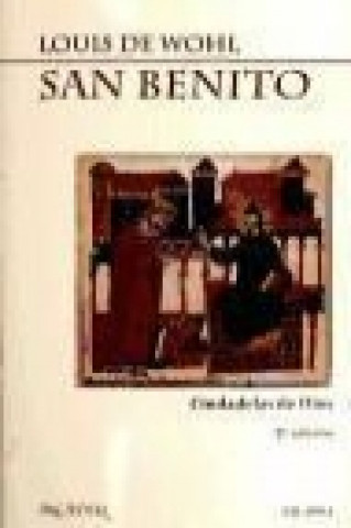 San Benito : ciudadelas de Dios