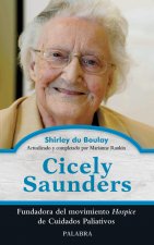 Cicely Saunders : fundadora del movimiento 