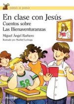 En clase con Jesús : cuentos sobre las bienaventuranzas