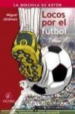 Locos por el fútbol