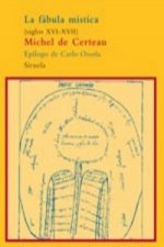La fábula mística : (siglos XVI-XVII)