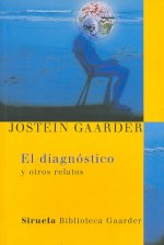 El diagnóstico : y otros relatos