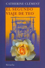 El segundo viaje de Teo : la sangre del mundo