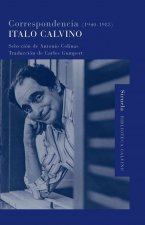 CORRESPONDENCIA (1940-1985)(B.CALVINO)