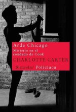Cassandra Lisle 1. Arde Chicago : misterio en el condado de Cook
