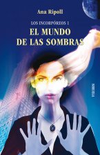 INCORPOREOS, LOS 1 (RUSTICA)