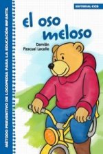 El oso meloso : método preventivo de logopedia para la educación infantil