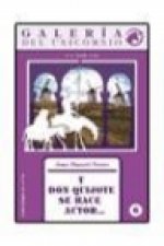 Y Don Quijote se hace actor--