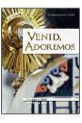 Venid, adoremos