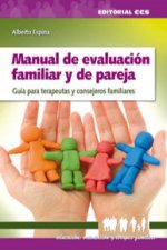 Manual de evaluación familiar y de pareja : guía para terapeutas y consejeros familiares