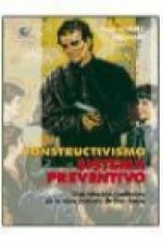 Constructivismo y sistema preventivo : una relectura cualitativa de la obra maestra de Don Bosco
