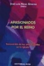 APASIONADOS POR EL REINO
