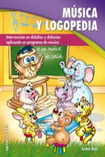 Música y logopedia : intervención en dislalias y disfonías aplicando un programa de música