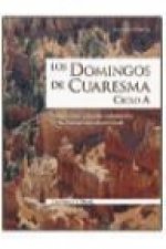 Los domingos de Cuaresma, ciclo A : propuestas para la animación de la eucaristía dominical