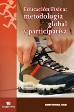 Educación física : metodología global y paricipativa