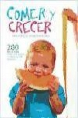 Comer y crecer