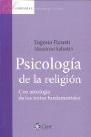 Psicología de la religión : con antología de los textos fundamentales