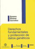 Derechos fundamentales y protección de datos genéticos