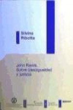 John Rawls : sobre (des)igualdad y justicia