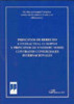 Principios de Derecho Contractual Europeo y Principios de Unidroit sobre Contratos Comerciales Internacionales : actas del Congreso Internacional cele