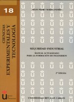 Seguridad industrial : manual actualizado para la formación de ingenieros