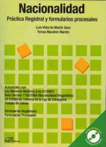 Nacionalidad : práctica registral y formularios procesales