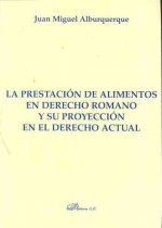 La prestación de alimentos en derecho romano y su proyección en el derecho actual